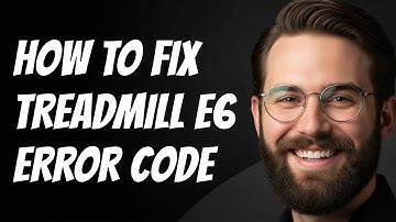How To Fix Treadmill E6 Error Code   Easy Step by Step Guide