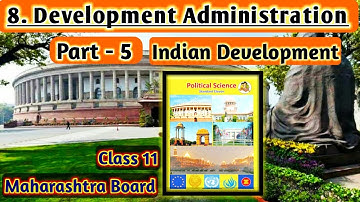 Chapter 8 Development Administration Class 11 Political Science Maharashtra State Board New Syllabus