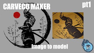 Creating a Samurai model using Carveco Maker from an image