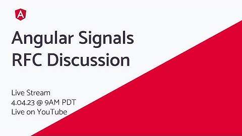 Angular Signals RFC Discussion with the Angular Team