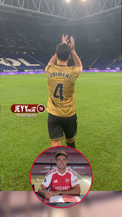 Martin zubimend amepanga kukiwasha Arsenal ,, anasema nitimu changa ...... #jeyyonlinetv