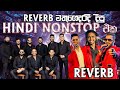 Reverb Hindi Nonstop at Wathugedara | වතුගෙදරට දීපු අලුත්ම හින්දි එක | SAMPATH LIVE VIDEOS