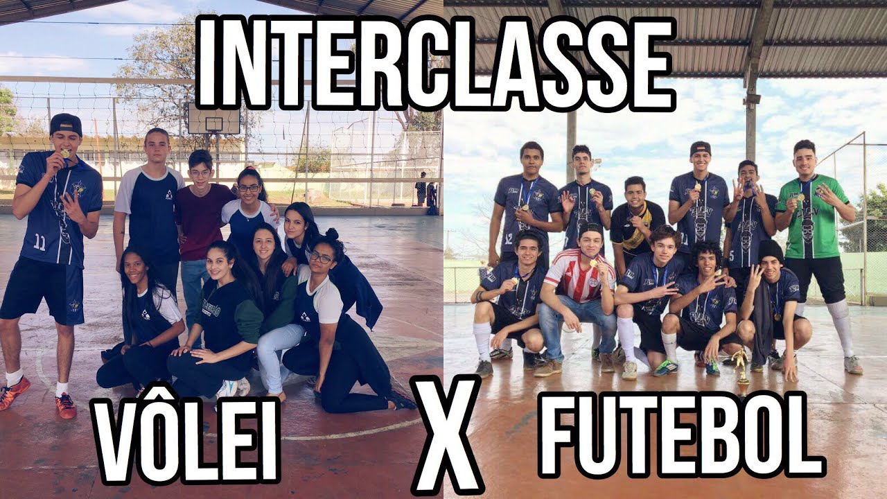 INTERCLASSE DA MINHA ESCOLA (FUTEBOL X VÔLEI) - YouTube