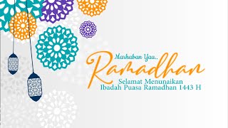 Video Ucapan Bulan Ramadhan 2022 / Motion Graphics : Menyambut Bulan Suci Ramadhan 2022 -Bg -1