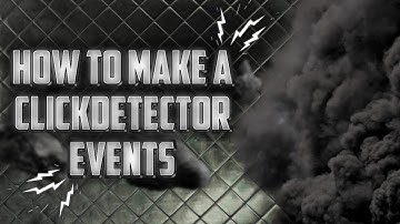 Roblox Studio- How to make a clickDetector Events