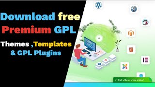How to Download free Premium GPL Themes ,Templates & GPL Plugins 2022