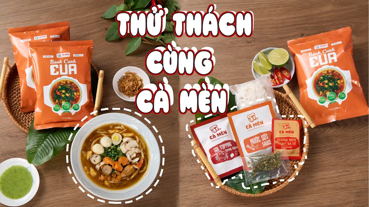 Cà Mèn Foods - THỬ THÁCH CÙNG CÀ MÈN FOODS - YouTube