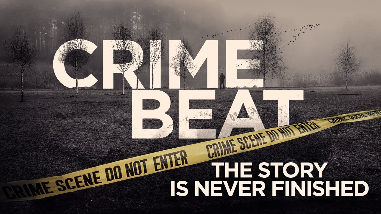 Crime Beat Podcast | The story is never finished
