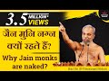       why jain monks are naked