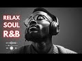 SOUL R&amp;B SOFT HOURS 🌙 SMOOTH LOVE SONGS &amp; EMOTIONAL NIGHT VIBES | SLOW HOURS SOCIETY