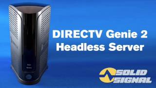 Solid Signal's Review of the DIRECTV Genie 2 (HS17)