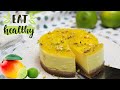 Cheesecake de Mango Fit RealFooding ✅🥭Postre saludable Sin Azúcar con Dátiles Real Food🍰