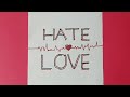 Hate vs love drawing ytshorts 2023 easy shortsyoutubeshorts shorts