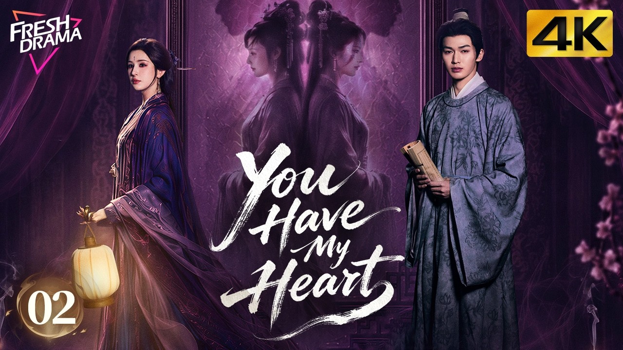 4K Multi-sub】You Have My Heart EP02 | Zhu Zheng Ting, Hankiz Omar