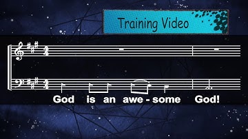 "Awesome God" Praise and Harmony Training Video