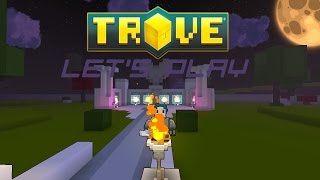 Let's Play! Trove: Our First Dungeon