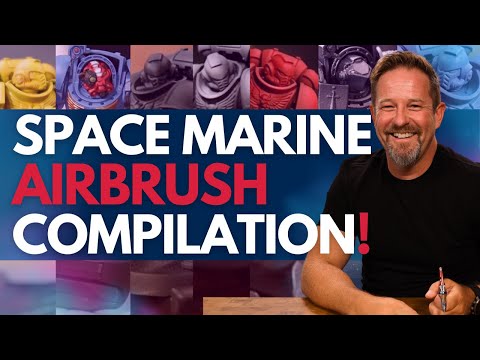 Ultimate Space Marine Airbrushing Compilation