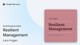 Resilient Management by Lara Hogan · Audiobook preview