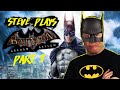 Steve Plays Batman: Arkham Asylum Ep. 1