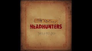 Kentucky Headhunters - Let's All Get Together and Fight (Lyric Video)