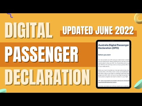 (Updated June 2022) How to complete DPD for arriving into Australia | Digital Passenger Declaration