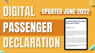 (Updated June 2022) How to complete DPD for arriving into Australia | Digital Passenger Declaration