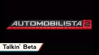 A Talk About: Automobilista 2 Beta