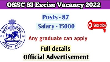 OSSC Excise Sub Inspector Vacancy 2022 || Full details || Official advertisement