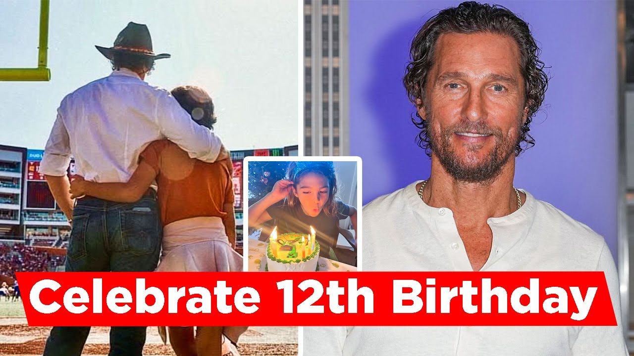 Matthew McConaughey Celebrates Son Livingston’s 12th Birthday YouTube
