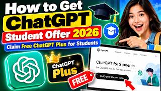 How to Get ChatGPT Student Offer 2026 | Claim Free ChatGPT Plus for Students