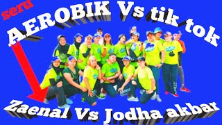 aerobik Jodha Akbar//tik tok Zaenal #aerobikterbaru