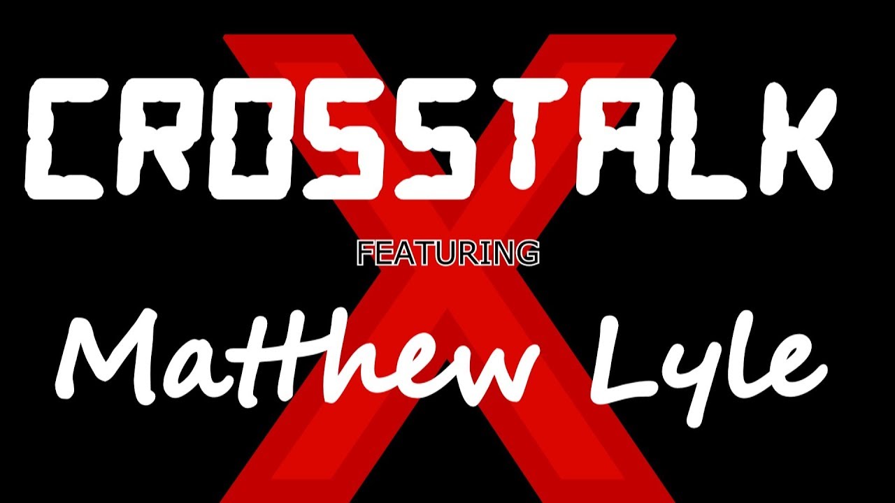 CrossTalk Episode 2 YouTube