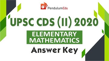 UPSC CDS Maths Answer Key 2020 | CDS 2020 Maths Answer Key | UPSC CDS Set C Answer Key