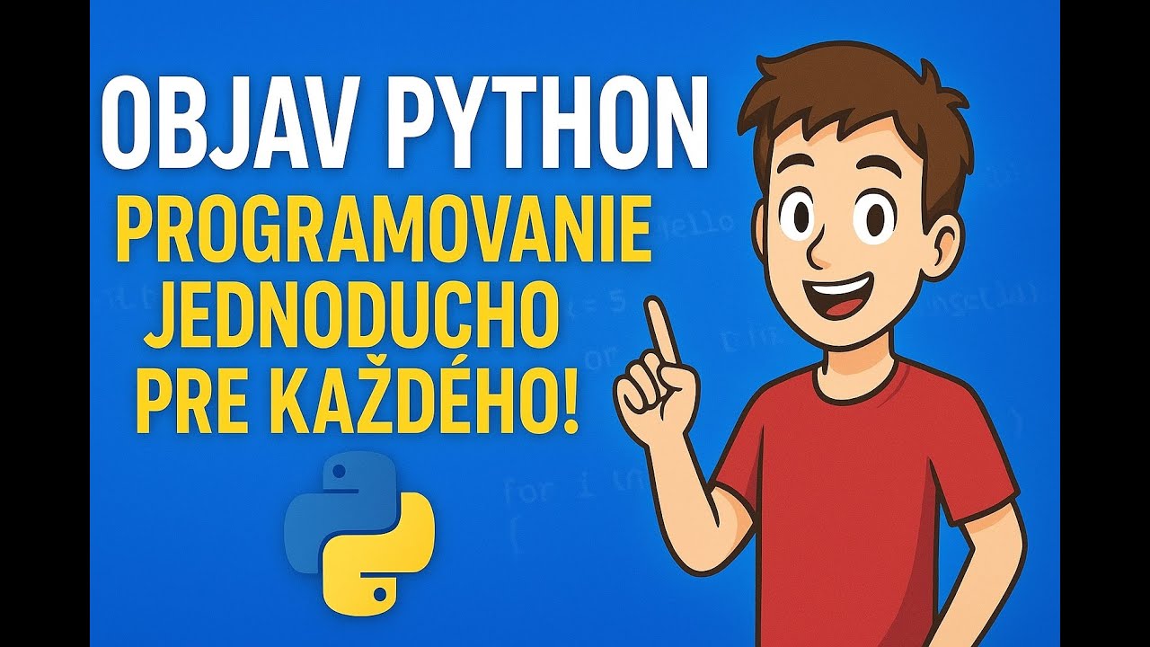 Objav Python: Programovanie jednoducho pre každého! - YouTube