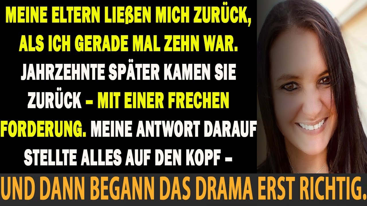 MEINE ELTERN VERLIEßEN MICH ALS KIND – JAHRE SPÄTER KAMEN SIE ZURÜCK MIT EINER FORDERUNG