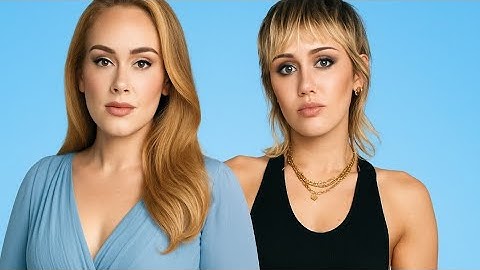 Adele and Miley Cyrus - Don