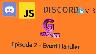 Discord.js v13 Episode 2 - Event Handler (OUTDATED)