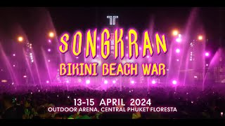 Songkran Thailand 2024 💦 "CENTRAL PHUKET SONGKRAN BIKINI BEACH WAR 2024"