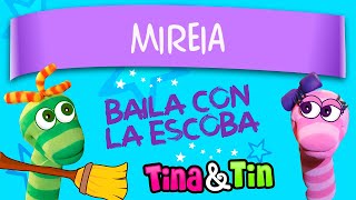 tina y tin + mireia (Música Personalizada Para Niños)