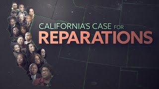 'California's Case for Reparations': An ABC7 Originals documentary