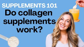 Do Collagen Supplements Actually Work? A Dietitian Explains