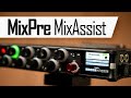 MixAssist for Sound Devices MixPre Recorders