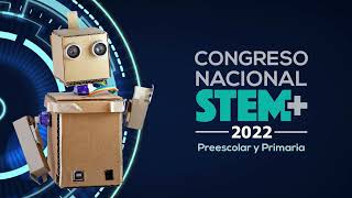 Congreso Nacional De Educación Stem 2022