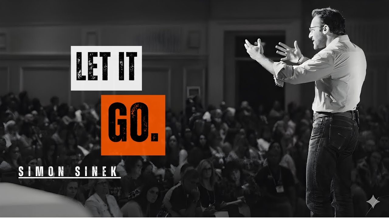 LET GO or STAY STUCK Forever | Simon Sinek on Frustration, Control & Inner Peace