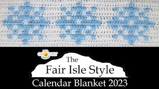 Fair Isle Style Snowflake  January 2023 Crochet Graph Pattern  Calendar Blanket Project