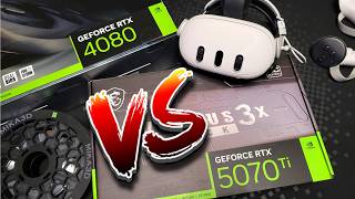 RTX 4080 VS RTX 5070 Ti; Which GPU is Better for PC VR?