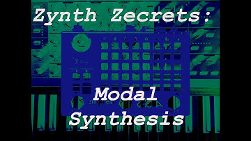 Empress ZOIA tutorial:  "Zynth Zecrets -- basic modal synthesis, gateway to physical modeling"