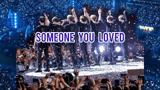 LIRIK SOMEONE YOU LOVED - Lewis Capaldi, #KonserBTS #2020 #bts