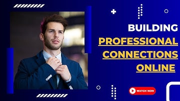 Mastering Virtual Networking: Building Professional Connections Online