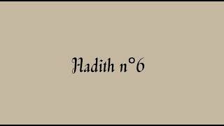 Hadith 6 - 40 Hadiths - An-Nawawî / الأربعين النووية - الحديث السادس